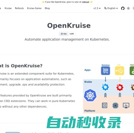 Automate application management on Kubernetes. | OpenKruise