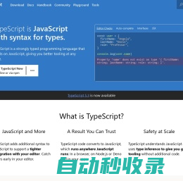 TypeScript: JavaScript With Syntax For Types.