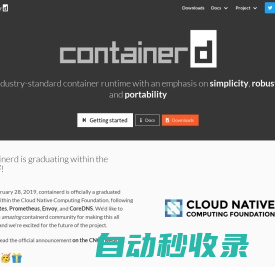containerd – An industry-standard container runtime with an emphasis on simplicity, robustness and portability